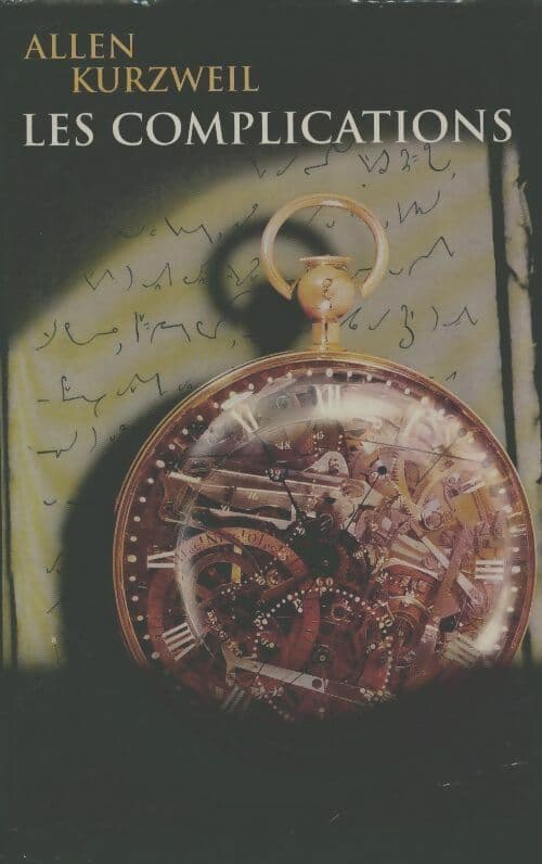 Les complications - Allen Kurzweil