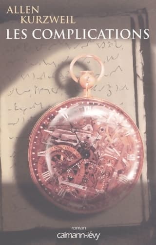 Les complications - Allen Kurzweil